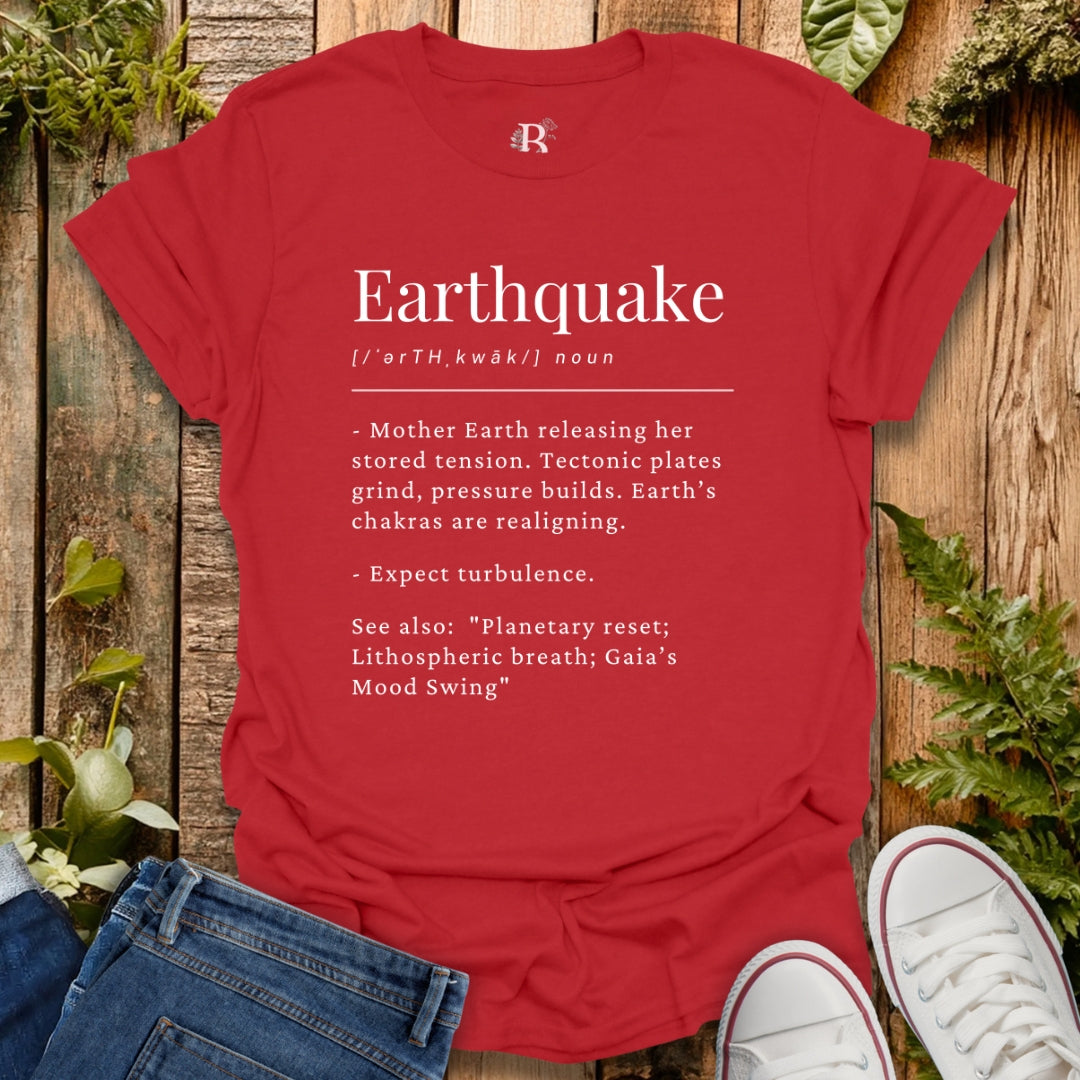 Red t-shirt with Earthquake definition design.