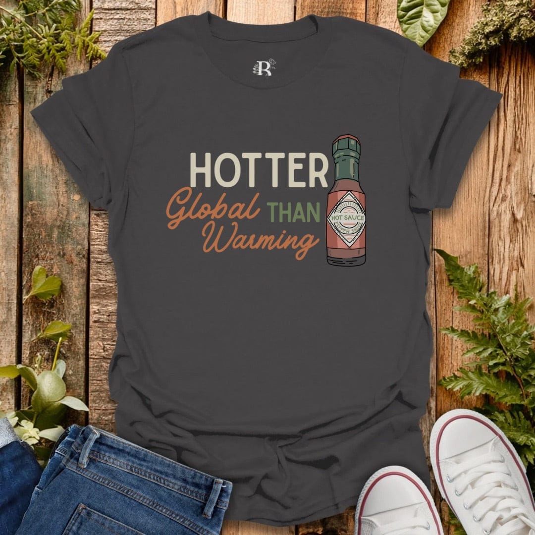 Gray tee with text “hotter that  global warming” and bottle of hot sauce graphic.