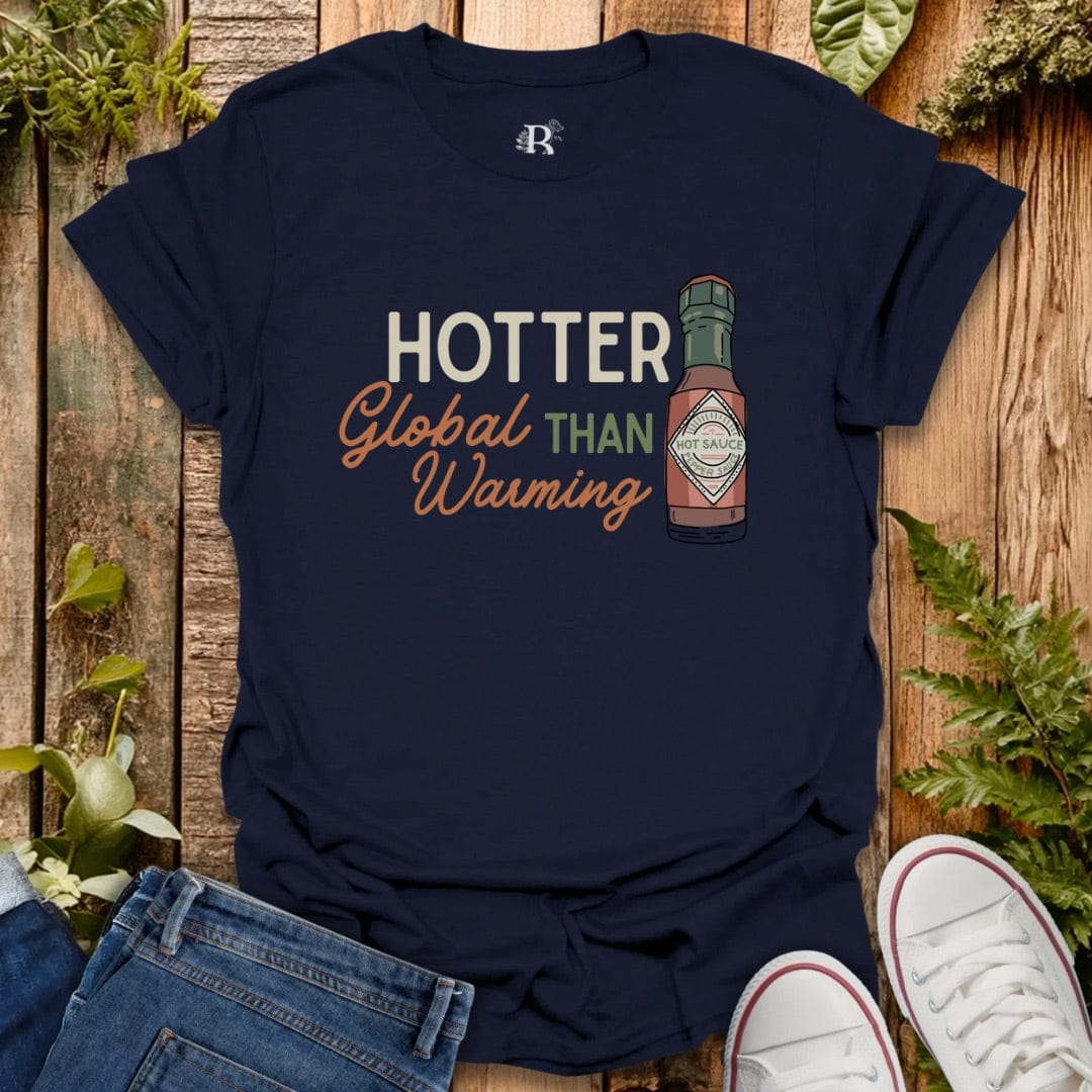 Navy blue tee with text “hotter that  global warming” and bottle of hot sauce graphic.